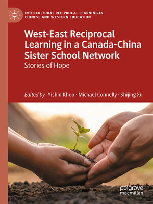 cover image of West-East Reciprocal Learning in a Canada-China Sister School Network